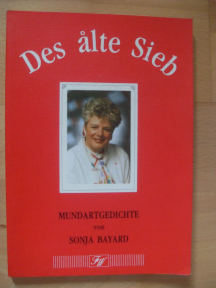 SONJA BAYARD - des alte Sieb - österreichische Mundartgedichte in Usingen