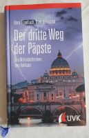 neuw. Buch DER DRITTE WEG DER PÄPSTE zur kath.Wirtschaftslehre Berlin - Neukölln Vorschau