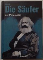 Die Säuferinnen & die Säufer der Philosophie. Band 1. Friedrichshain-Kreuzberg - Friedrichshain Vorschau