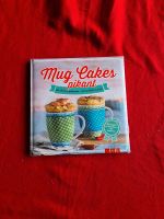 Kochbuch Mug Cakes pikant Im Becher gebacken NEU Hessen - Petersberg Vorschau