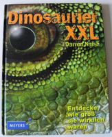 Dinosaurier XXL; Darren Nash; Entdecke wie groß sie wirklich Rheinland-Pfalz - Neustadt an der Weinstraße Vorschau