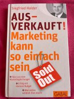 „Ausverkauft- Marketing kann so einfach sein“ Siegfried Hai Wandsbek - Hamburg Volksdorf Vorschau