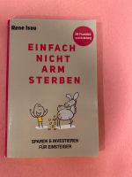 Einfach nicht arm sterben - Rene Isau Baden-Württemberg - Geisingen Vorschau