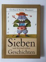 Ostalgie - DDR Kinderbuch "Sieben und dreimal sieben Geschichten" Neuhausen-Nymphenburg - Neuhausen Vorschau