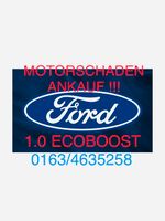 MOTORSCHADEN ANKAUF FORD FOCUS FIESTA KUGA B-MAX C-MAX ECOBOOST Köln - Zollstock Vorschau