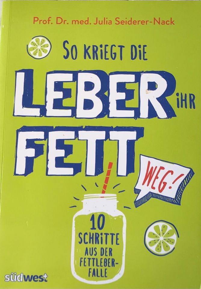 So kriegt die Leber ihre Fett weg. Prof.Dr.med.Julia Seiderer. in Kassel