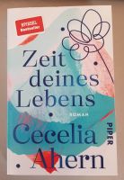 Zeit Deines Lebens – Cecelia Ahern Nordrhein-Westfalen - Bergisch Gladbach Vorschau