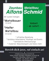 Metallbauer / Helfer Metallbauer (m/w/d) Bayern - Weng Vorschau