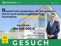 Resthof mit Ländereien ab 2ha,  gerne auch sanierungsbedürftig Niedersachsen - Wiefelstede Vorschau