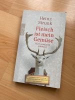 Heinz Struck Buch Fleisch ist mein Gemüse Neuhausen-Nymphenburg - Neuhausen Vorschau