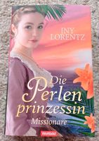 Buch Iny Lorentz "Die Perlenprinzessin - Missionare" Band 3 NEU Sachsen - Klingenberg (Sachsen) Vorschau