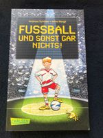 Buch "Fussball und sonst gar nichts" Baden-Württemberg - Simonswald Vorschau