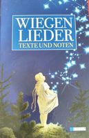 Wiegenlieder. Texte und Noten Berlin - Mitte Vorschau