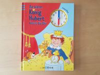 Kinderbuch „Der kleine König Hubert kennt die Uhr“ Essen - Steele Vorschau
