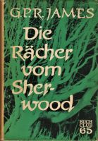 Buch - George Payne Rainsford James - Die Rächer vom von Sherwood Leipzig - Leipzig, Südvorstadt Vorschau