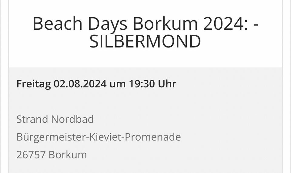 ❗️SUCHE❗️1 Ticket: Silbermond | 02.08.2024 Borkum | Beach Days in Lage