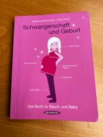 Schwangerschaft und Geburt. Das Buch zu Bauch und Baby Dresden - Neustadt Vorschau