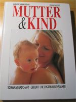 Fachbuch "Mutter & Kind" S.Schwabenthan + V.Weigert 1991 Niedersachsen - Gronau (Leine) Vorschau