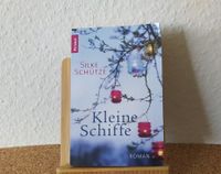 Silke Schütze - Kleine Schiffe, Roman Hessen - Hünfeld Vorschau