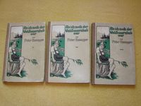Als ich noch der Waldbauernbub war - 3 Bände Peter Rosegger 1913 Thüringen - Nordhausen Vorschau