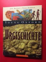 Urgeschichte Young Oxford Baden-Württemberg - Ulm Vorschau