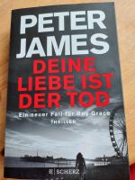 Deine Liebe ist der Tod, Roy Grace Teil 12, Peter James Wandsbek - Hamburg Rahlstedt Vorschau