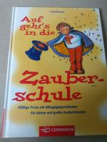 Zauberschule,auf geht's in die Zauberschule, Tricks mit alltagsge Bayern - Gunzenhausen Vorschau