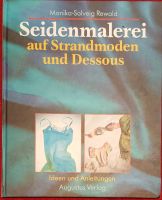 Seidenmalerei auf Strandmoden und Dessous - Rewald Sachsen - Malschwitz Vorschau