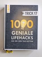 Buch Trick 17 - 1000 geniale Lifehacks, Ideen, Handwerk, Haushalt Bayern - Werneck Vorschau