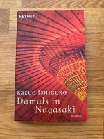 Damals in Nagasaki Kazuo Ishiguro Buch Baden-Württemberg - Kirchheim unter Teck Vorschau