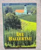 Buch Die Hallertau von Kiebitz Buch, Heimat Bayern - Wolnzach Vorschau