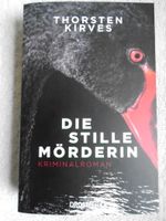 DIE STILLE MÖRDERIN - Kriminalroman von Thorsten Kirves Nordrhein-Westfalen - Borken Vorschau