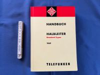 Buch Telefunken Handbuch Halbleiter Standard-Typen 1969 Bremen - Oberneuland Vorschau