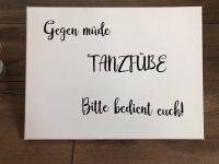 Schild „Gegen müde Tanzfüße“ und Hausschuhe Saarland - Nohfelden Vorschau