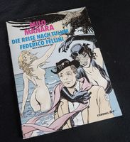 Die Reise nach Tulum  Milo Manara Frederico Fellini Hessen - Weilrod  Vorschau