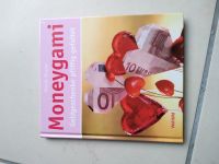 Buch: Moneygami (Geldgeschenke falten) Hessen - Roßdorf Vorschau