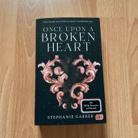 Once upon a broken heart von Stephanie Garber Kreis Pinneberg - Elmshorn Vorschau