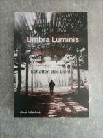 "Umbra Luminis - Schatten des Lichts" mit Signatur Sachsen-Anhalt - Jeßnitz Vorschau