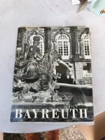 Bayreuth Bildband 1956 Will von Poswik Buch Berlin - Tempelhof Vorschau