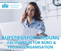 FoBi Fachwirt:in Büro- u. Projektorganisation in Hannover Hannover - Nord Vorschau