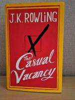 The casual vacancy - J.K. Rowling Leinatal - Schönau v d Walde Vorschau