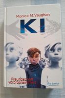 Buch KI Freundschaft vorprogrammiert dtv Junior in Wandsbek - Hamburg Farmsen-Berne Vorschau