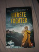 Buch "Liebste Tochter" - Claire Douglas Sachsen-Anhalt - Zahna-Elster Vorschau