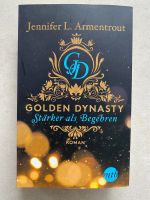 Golden Dynasty - Stärker als Begehren~J.L. Armentrout Dortmund - Benninghofen Vorschau