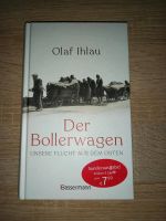 Der Bollerwagen Unsere Flucht aus dem Osten   ...Olaf Ihlau Sachsen - Ottendorf-Okrilla Vorschau