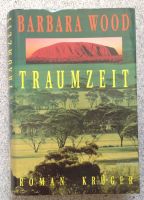 Roman "Traumzeit" von Barbara Wood München - Bogenhausen Vorschau