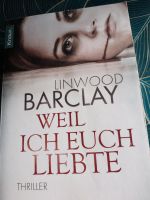 Linwood Barclay/Weil ich euch Liebe Bayern - Schöfweg Vorschau