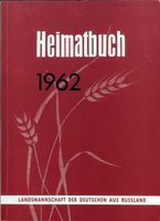 Heimatbuch 1962. Auswanderung Wolgagebiet, Wolhynien, Südrußland Rheinland-Pfalz - Altenkirchen Vorschau