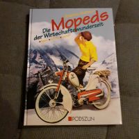 Mopeds der Wirtschaftswunderzeit, Oldtimerbuch Niedersachsen - Burgwedel Vorschau
