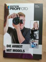 Profi Foto Buch Fotografie Die Arbeit mit Models Robert Knechke Sachsen - Limbach-Oberfrohna Vorschau